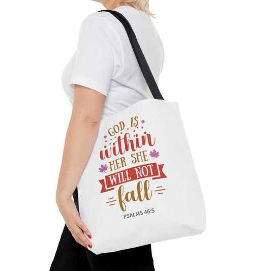 Faithful Scripture Tote Bag — "God is Within Her She Will Not Fall" (Psalms 46:5)