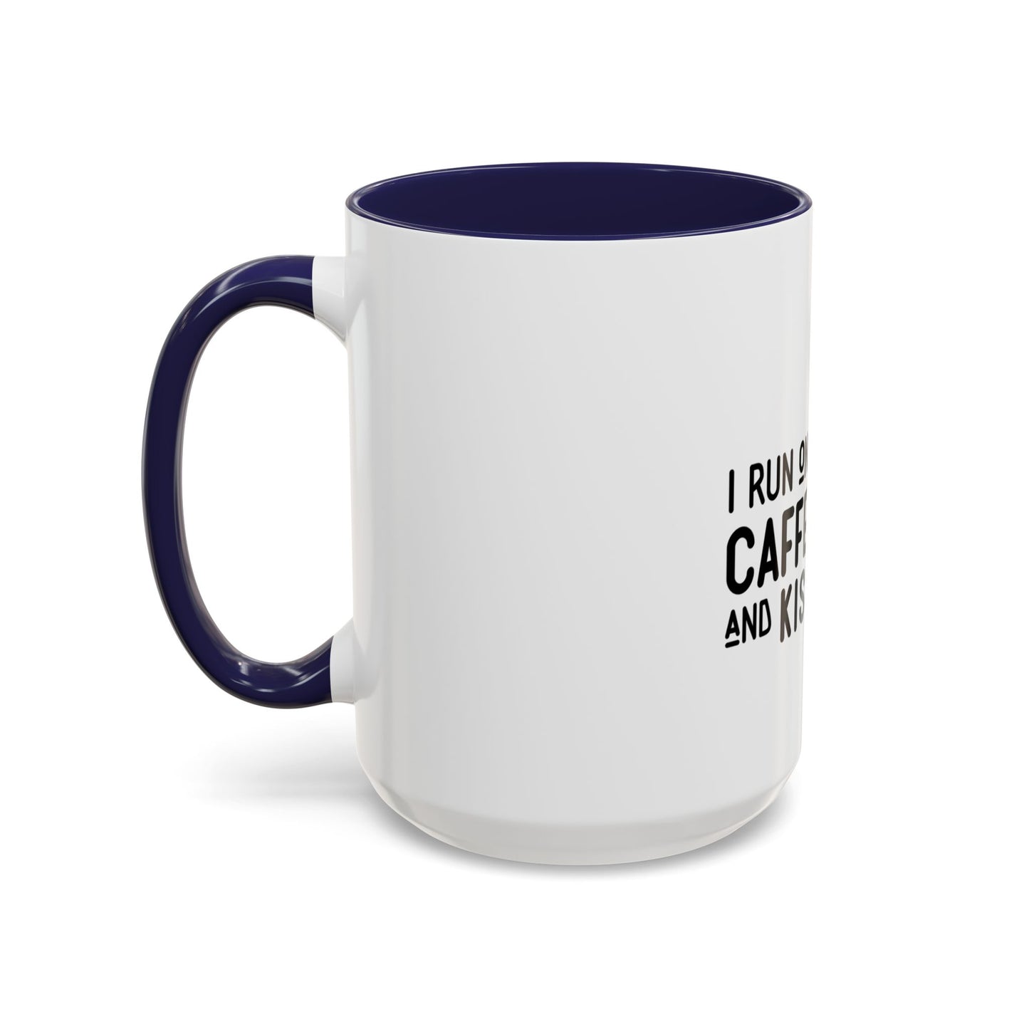 I Run on Caffeine and Kisses Coffee Mug — Accent 11/15oz