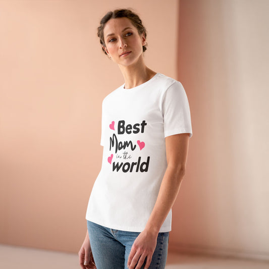 Best Mom in the World Women's Cotton Tee - Perfect Gift for Mother's Day