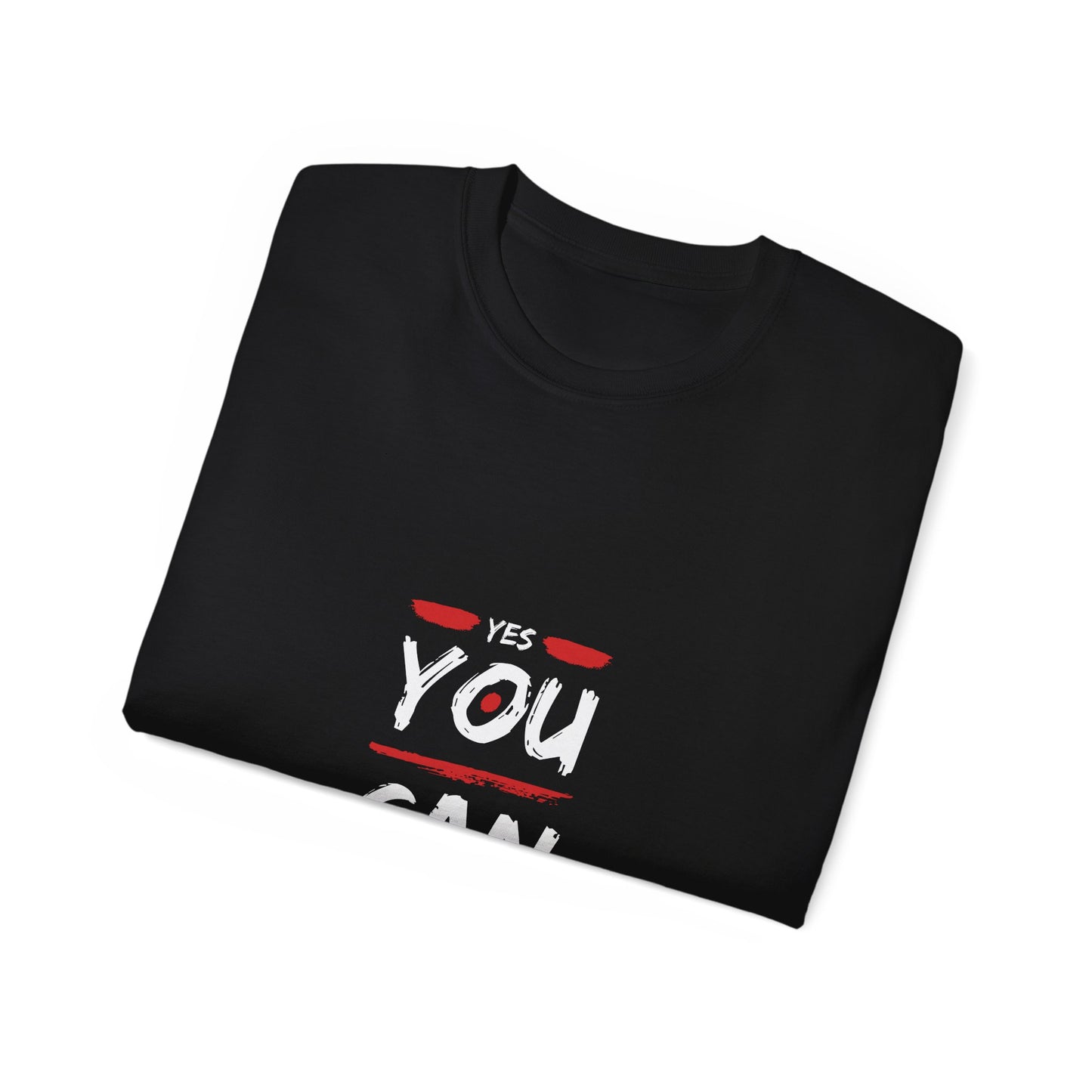You Can Inspirational Tee — Motivational "Yes You Can" Graphic T-Shirt