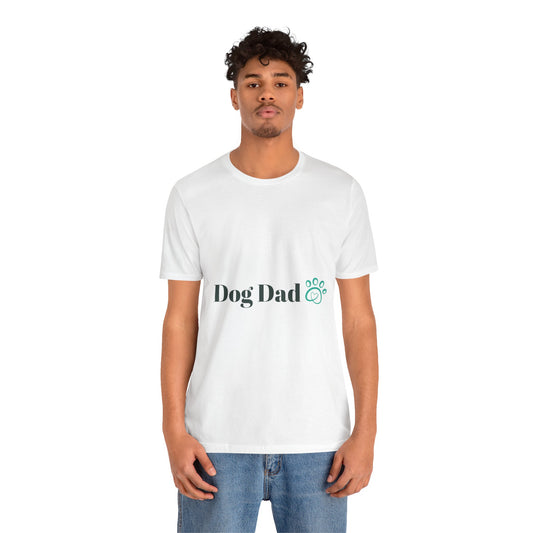 Dog Dad T-Shirt — ‘Dog Dad’ Text with Paw Print Tee