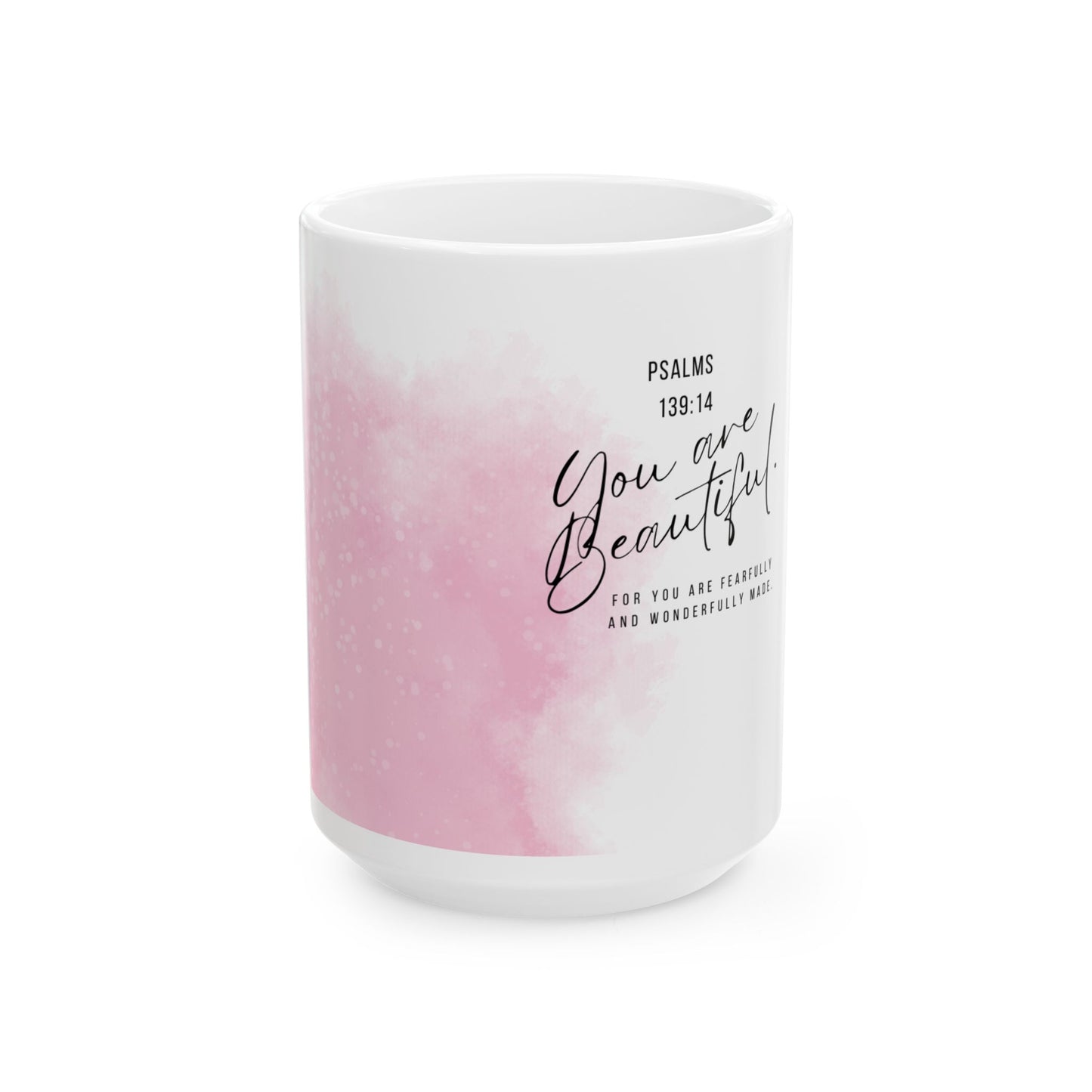You Are Beautiful Psalm 139:14 Ceramic Mug — Pink Inspirational Coffee Cup