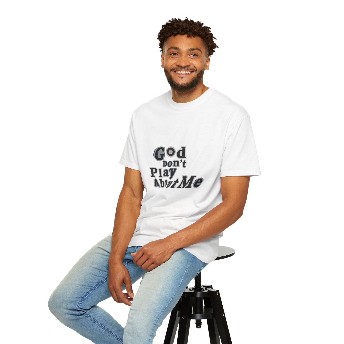 T-Shirt — "God Don't Play About Me" Inspirational Faith Tee