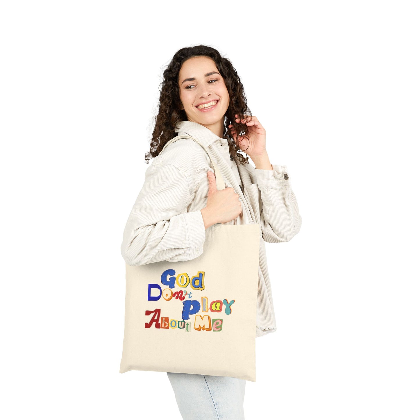 Canvas Tote Bag — "God Don't Play About Me" Colorful Retro Lettering