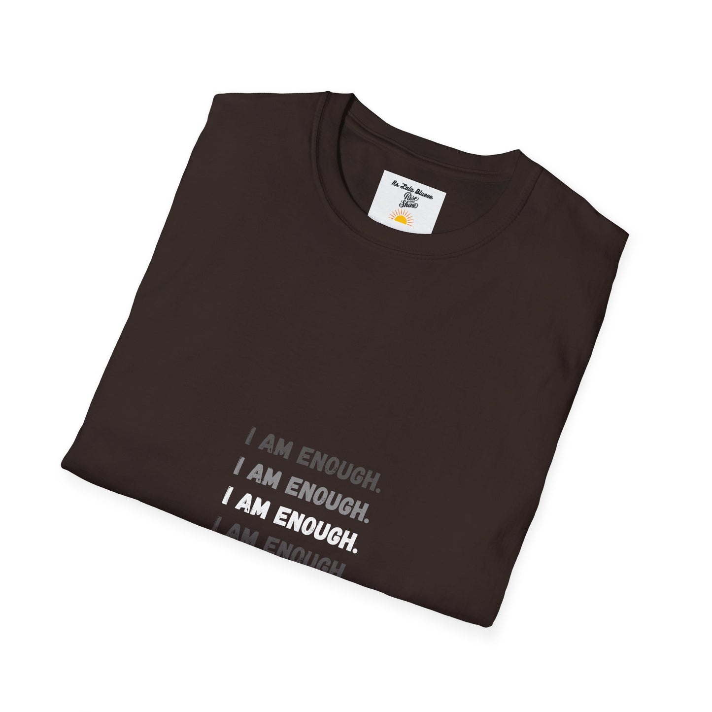 I Am Enough T-Shirt — Minimalist Positive Affirmation Tee