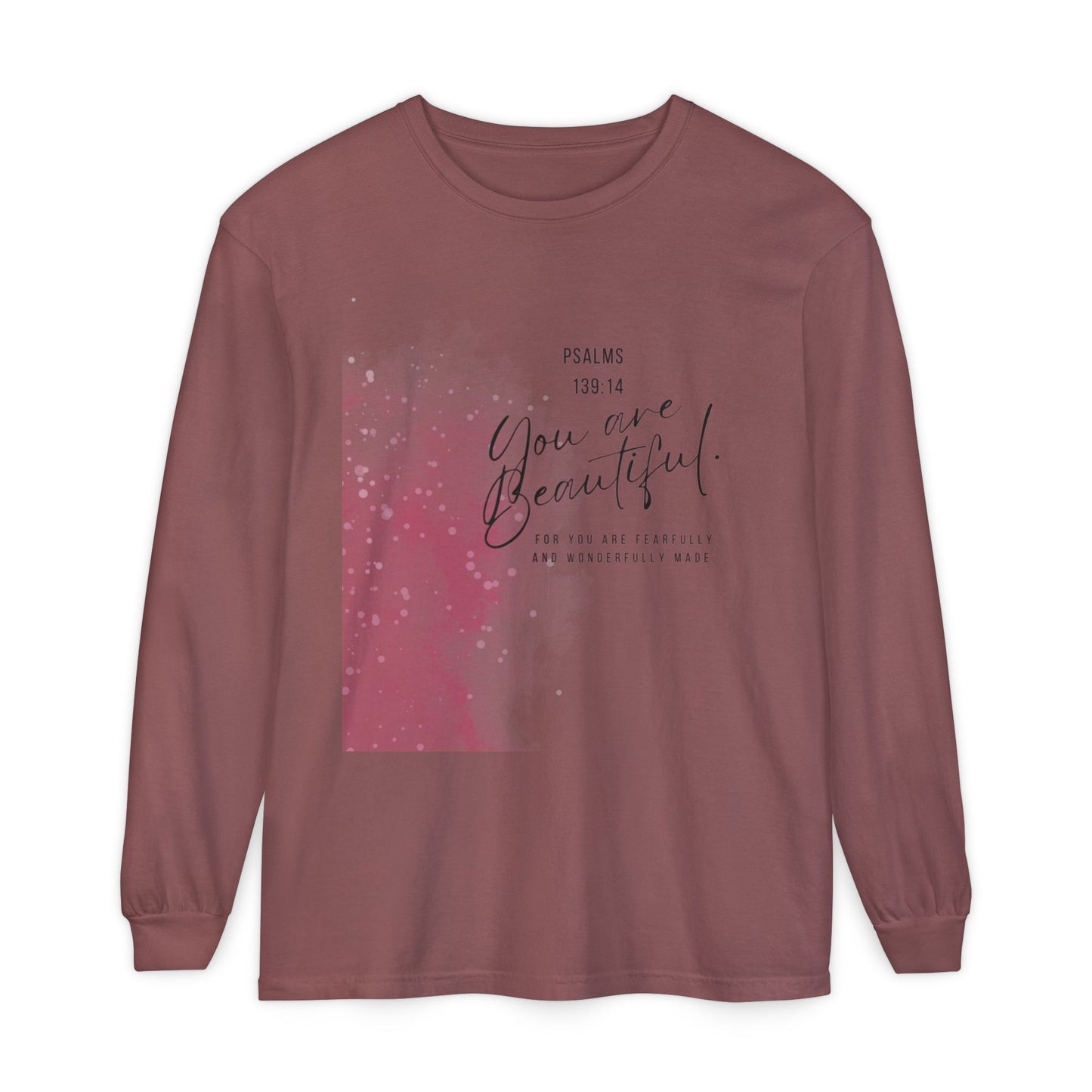 You Are Beautiful Long Sleeve Tee — Psalm 139:14 Inspirational Christian Shirt