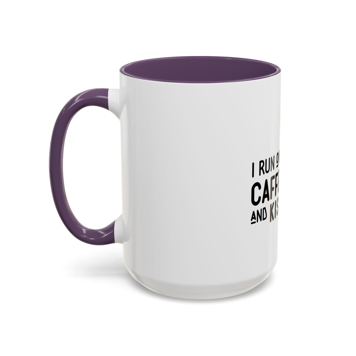 I Run on Caffeine and Kisses Coffee Mug — Accent 11/15oz
