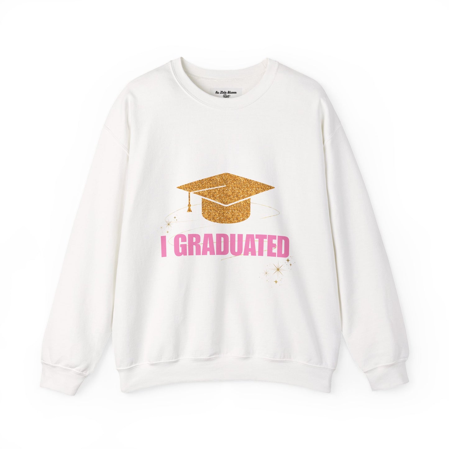 Graduation Crewneck Sweatshirt — Gold Cap "I Graduated" Graphic