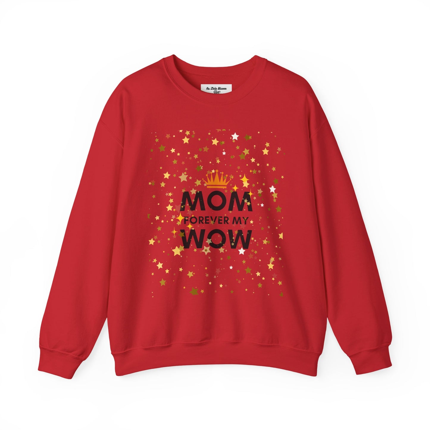 Mom Forever My Wow Crewneck Sweatshirt — Mother's Day Gift, Sparkle Crown Design