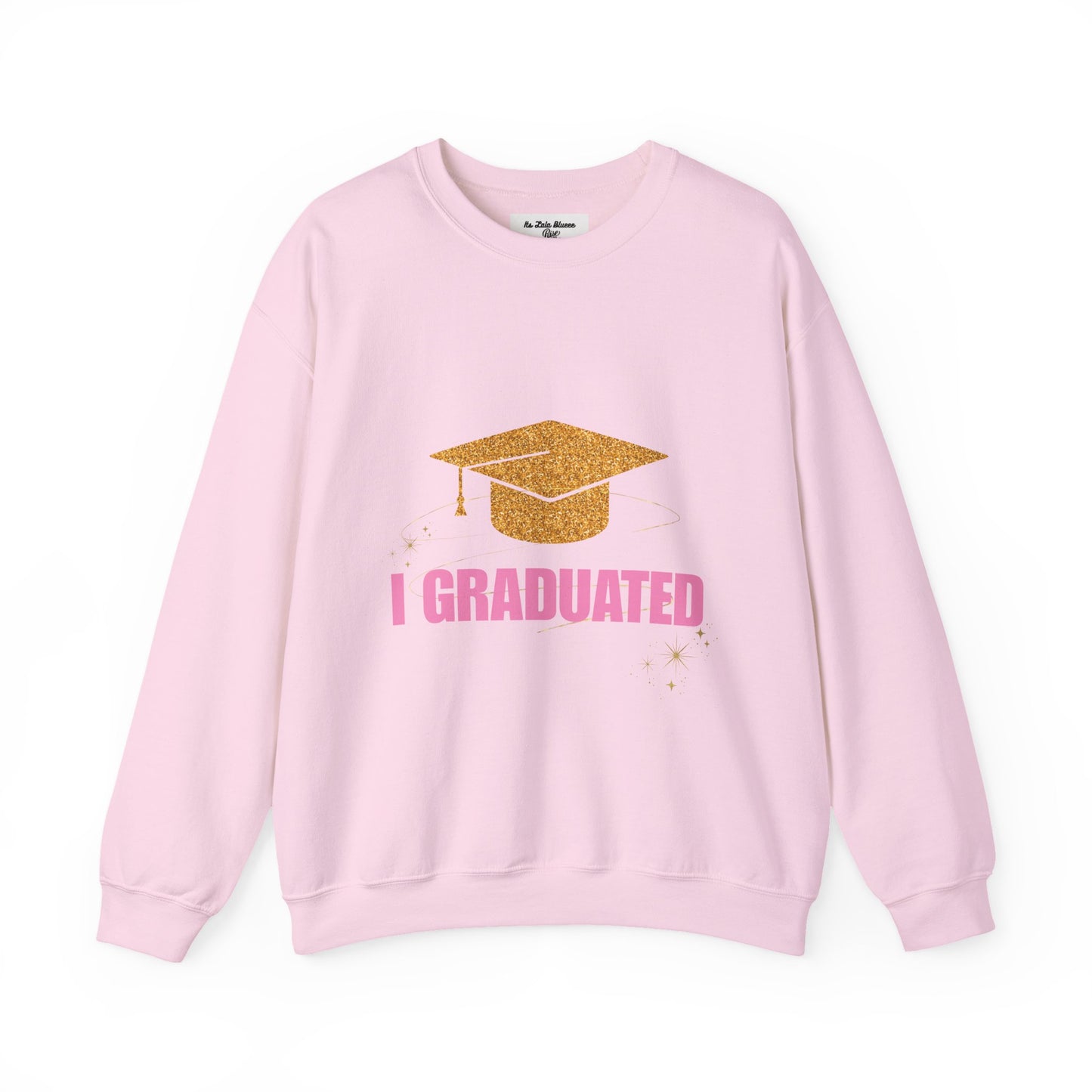Graduation Crewneck Sweatshirt — Gold Cap "I Graduated" Graphic