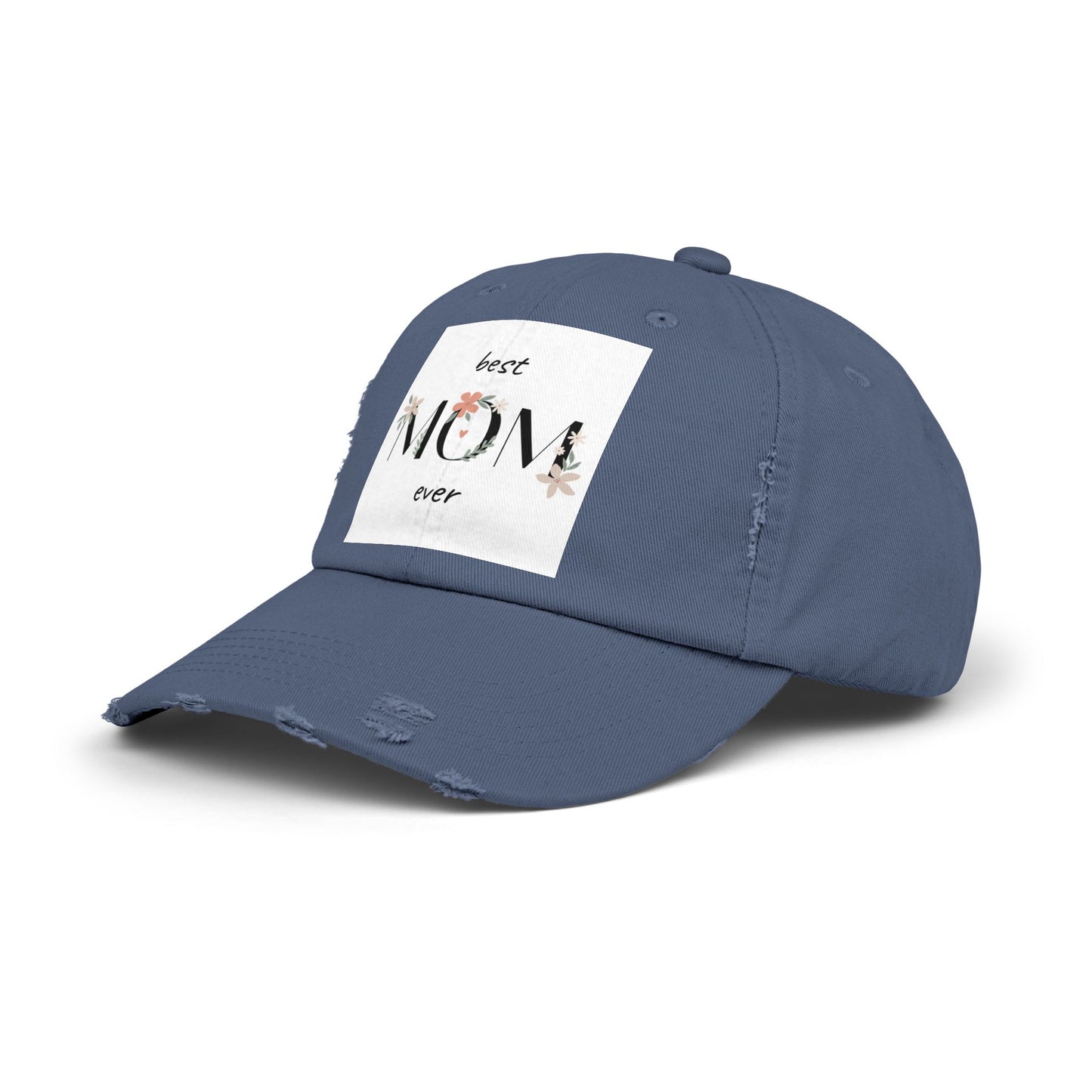Best Mom Ever Distressed Cap - Floral Patch Mother’s Day Hat