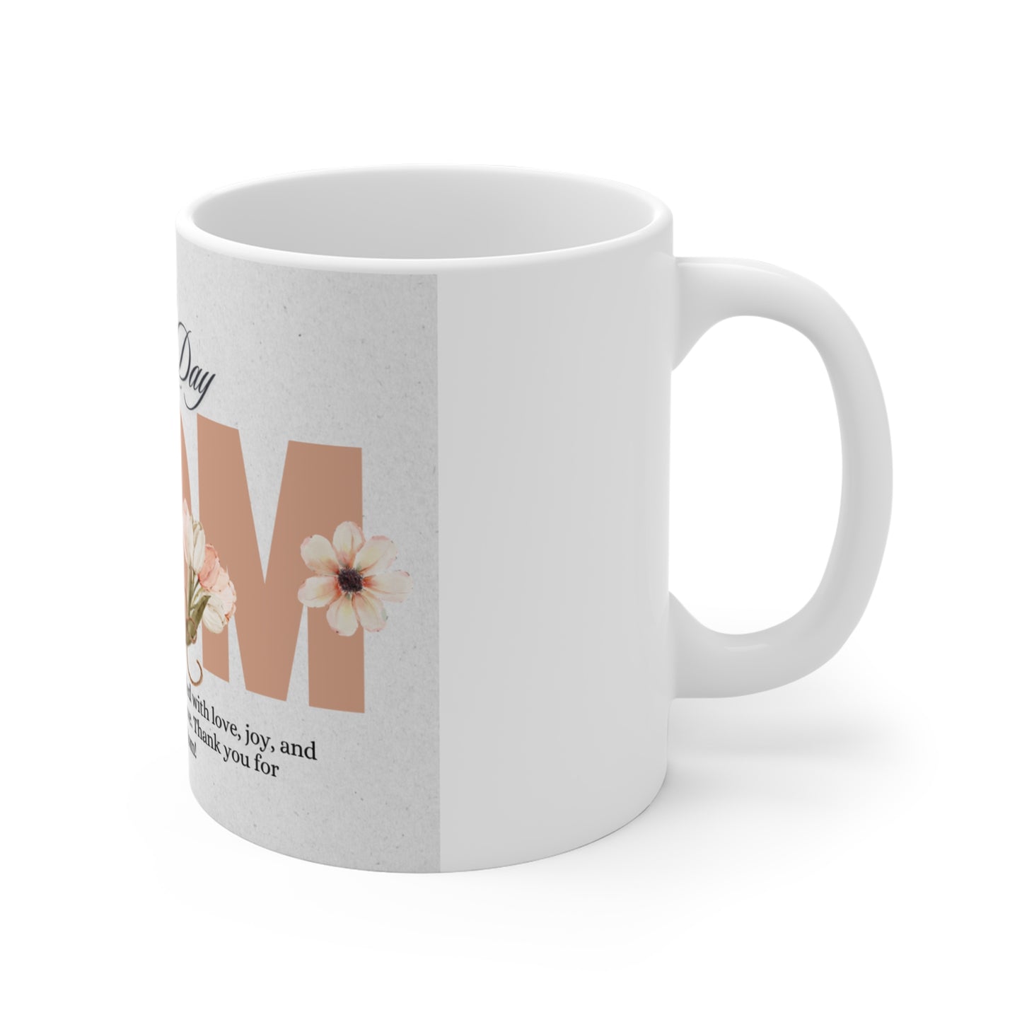 Happy Mother’s Day MOM Floral 11oz Mug — Sentimental Mother’s Day Coffee Gift