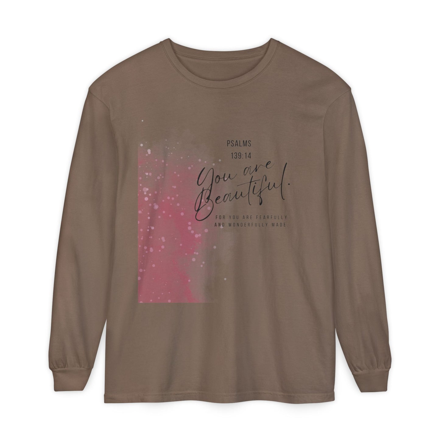 You Are Beautiful Long Sleeve Tee — Psalm 139:14 Inspirational Christian Shirt