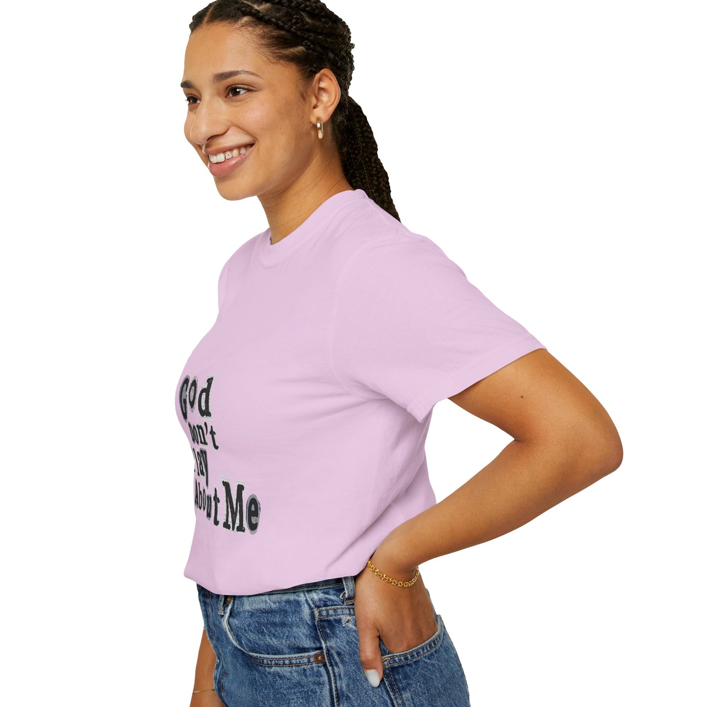 T-Shirt — "God Don't Play About Me" Inspirational Faith Tee