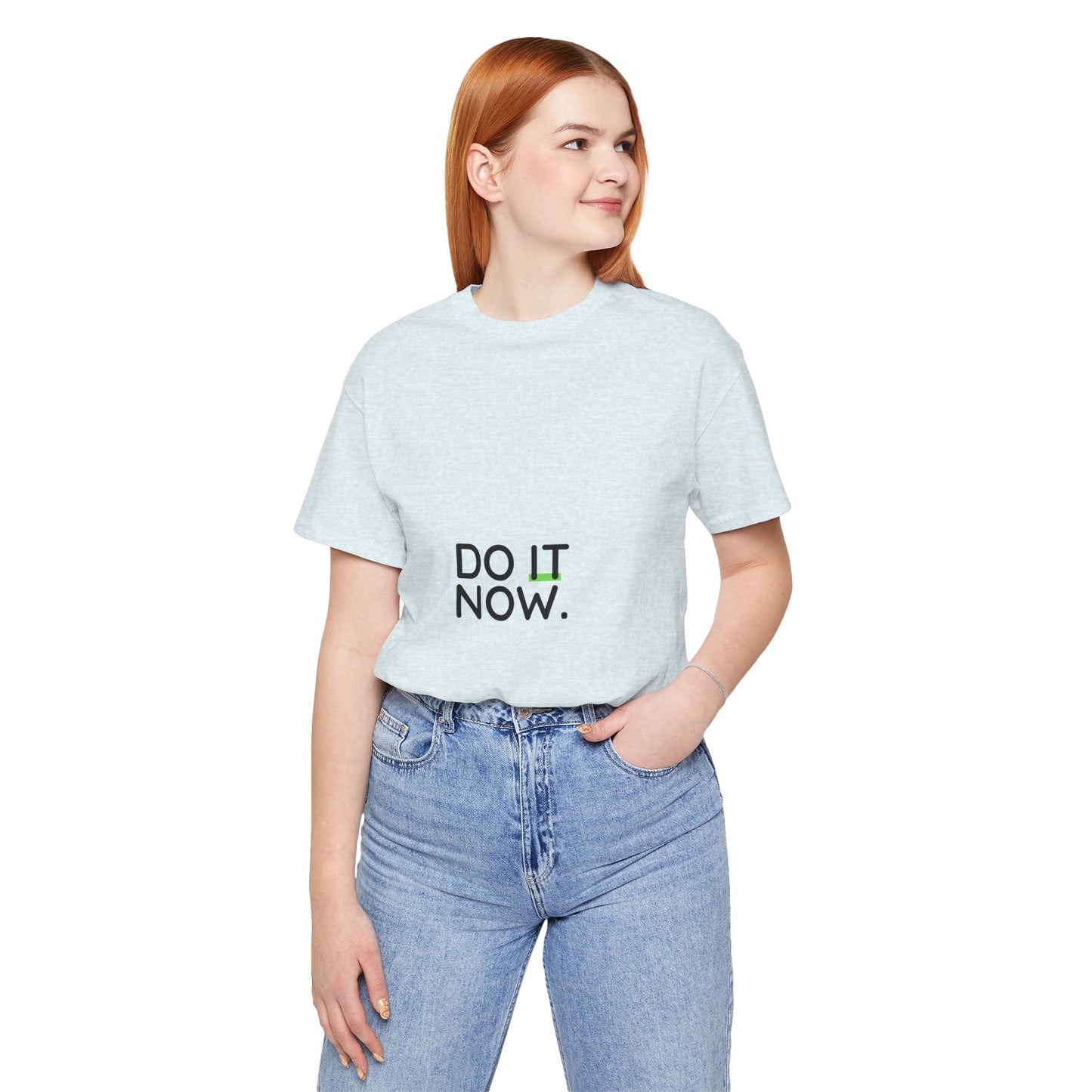 Do It Now T‑Shirt — Motivational Graphic Tee