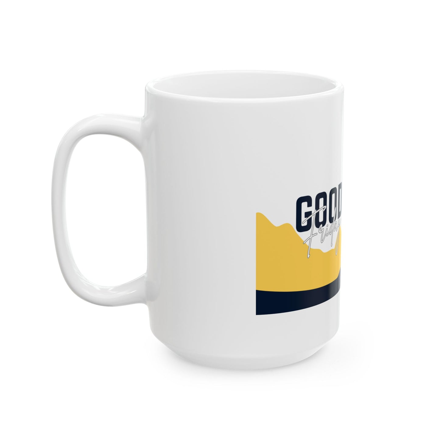 Good Friday Ceramic Mug — Christian Easter Coffee Mug with Three Crosses Design (11oz, 15oz)