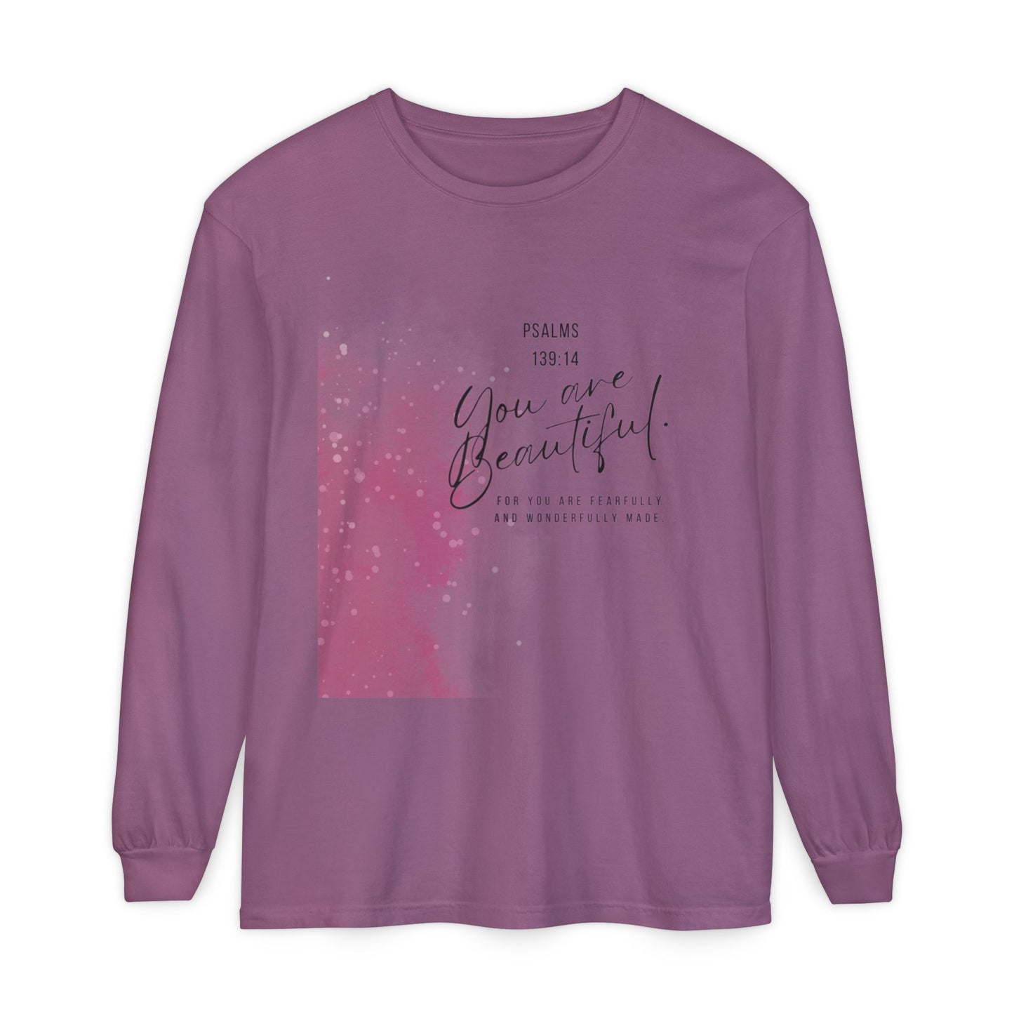 You Are Beautiful Long Sleeve Tee — Psalm 139:14 Inspirational Christian Shirt