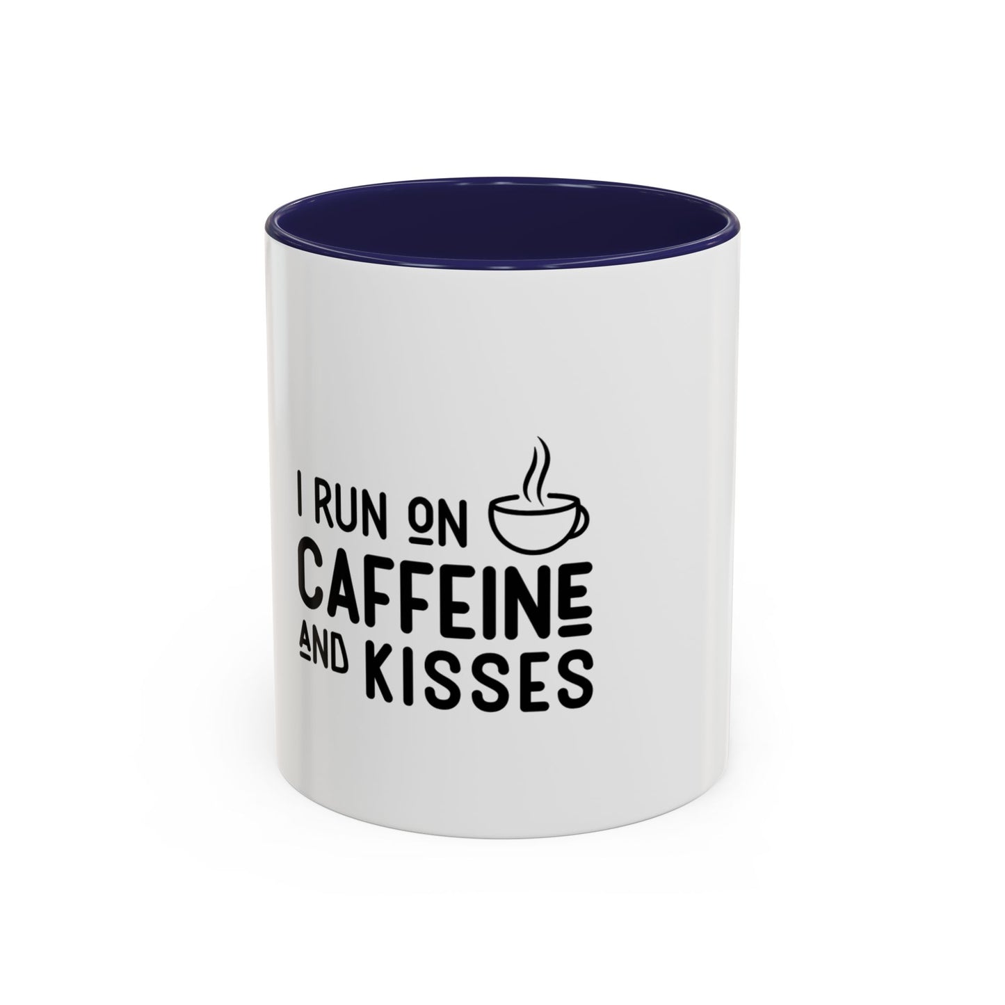 I Run on Caffeine and Kisses Coffee Mug — Accent 11/15oz