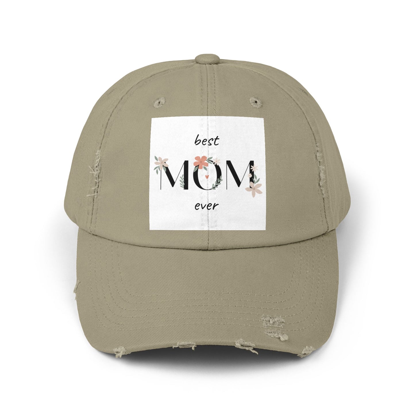 Best Mom Ever Distressed Cap - Floral Patch Mother’s Day Hat