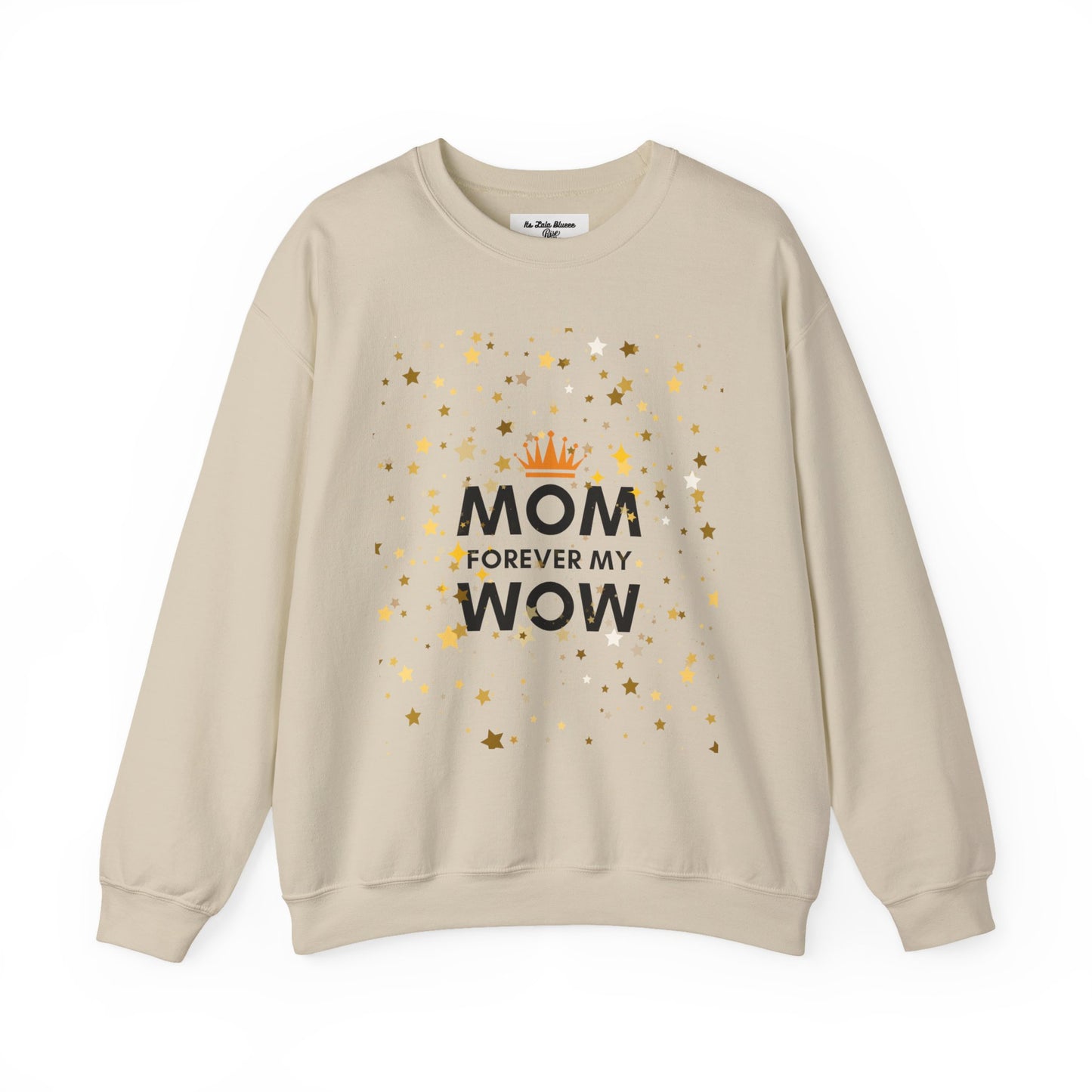 Mom Forever My Wow Crewneck Sweatshirt — Mother's Day Gift, Sparkle Crown Design