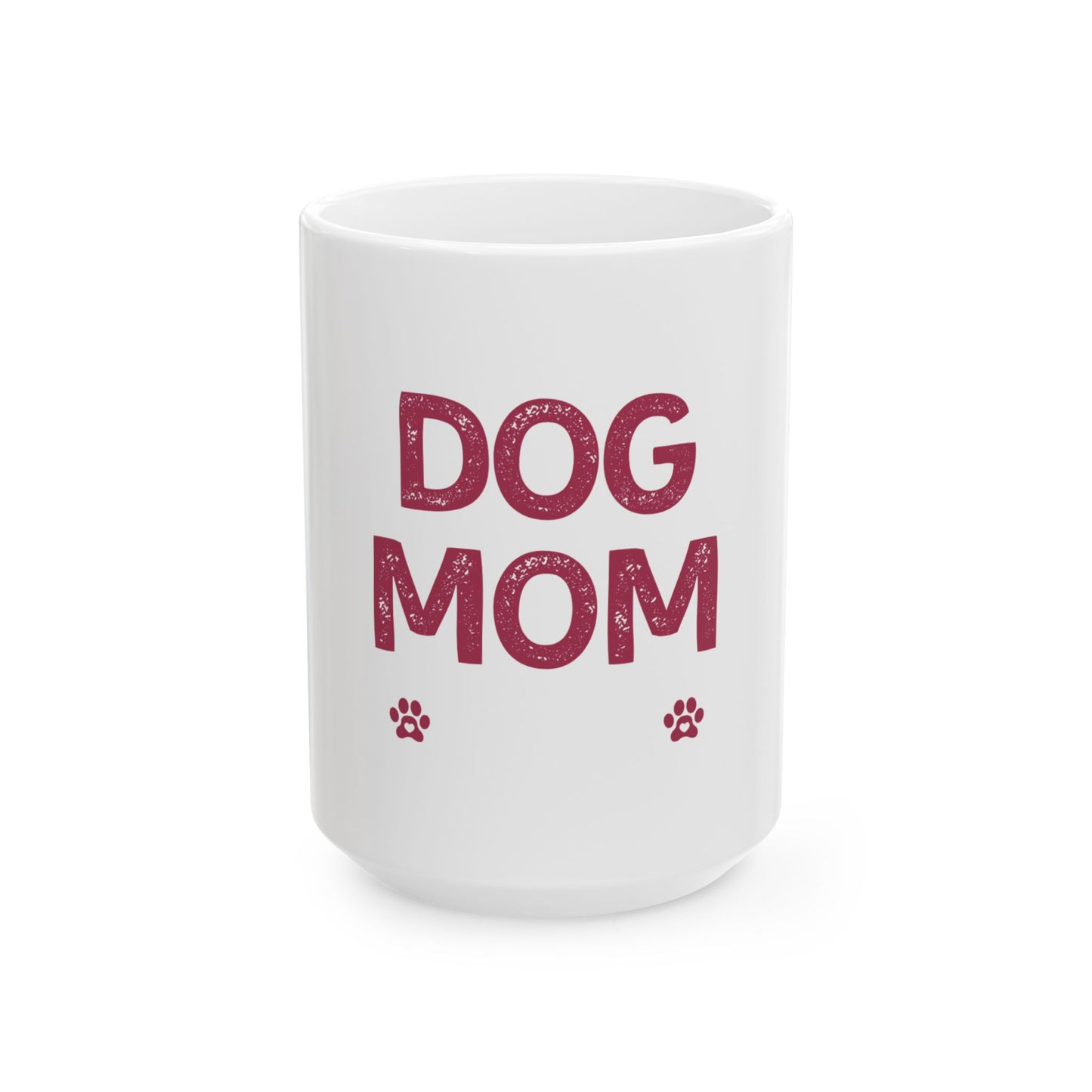 Dog Mom Ceramic Mug – 'DOG MOM' Paw Print Coffee Cup (11oz & 15oz)