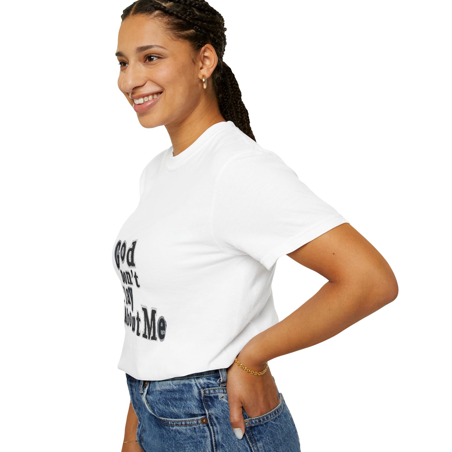 T-Shirt — "God Don't Play About Me" Inspirational Faith Tee