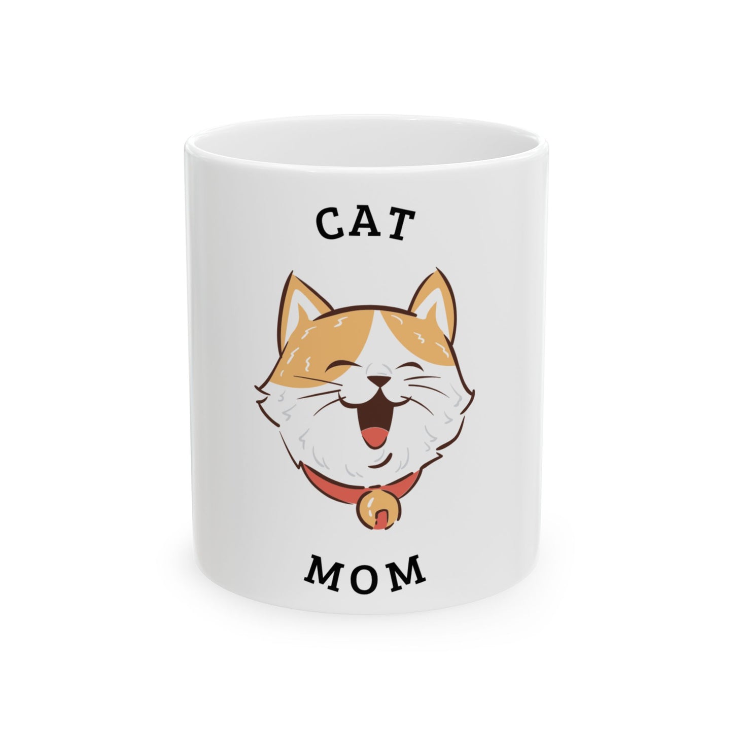 Cat Mom Ceramic Mug — Cute Smiling Cat Coffee Cup (11oz & 15oz)