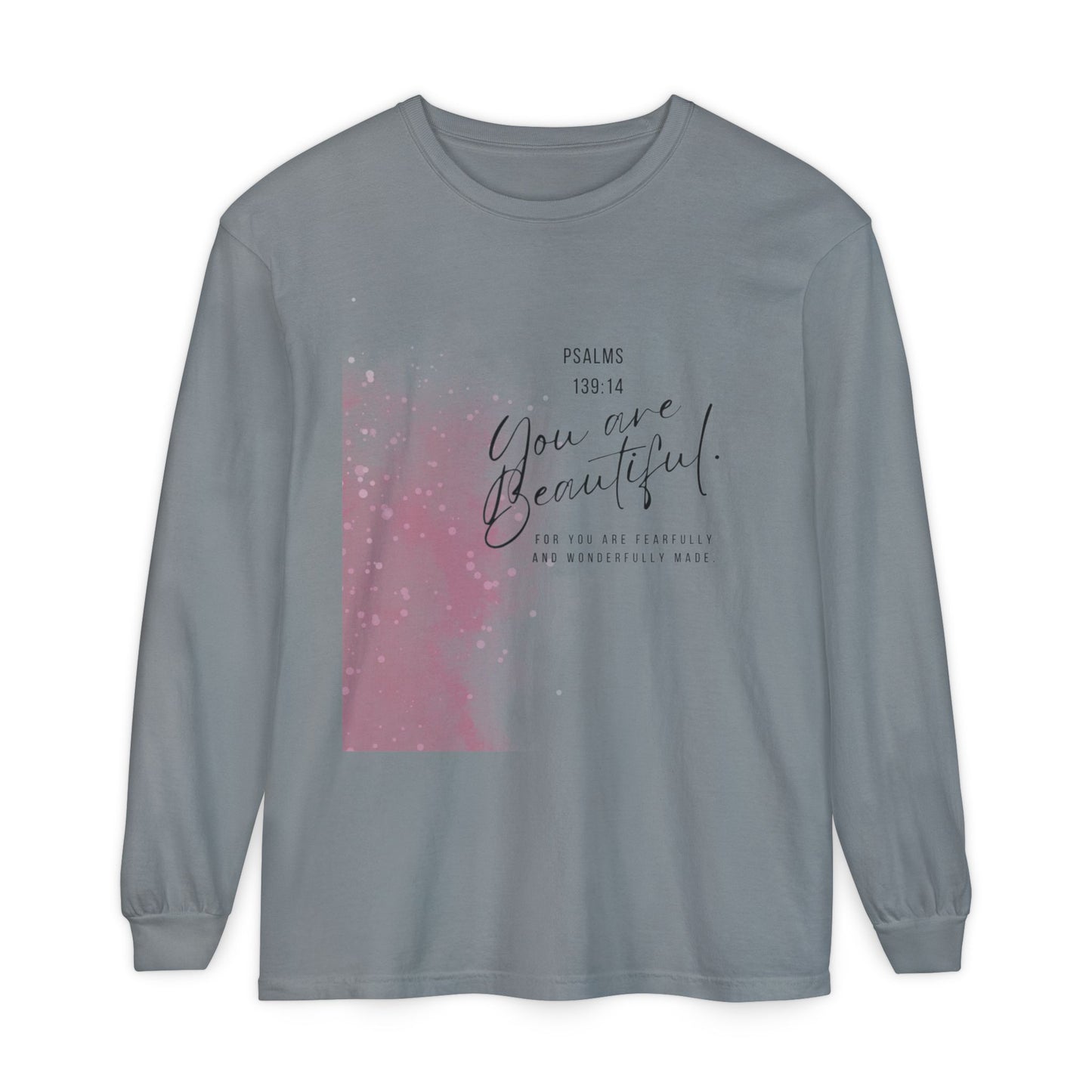 You Are Beautiful Long Sleeve Tee — Psalm 139:14 Inspirational Christian Shirt