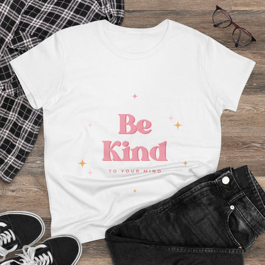 Be Kind Tee — Women's Positive Message Graphic T-Shirt