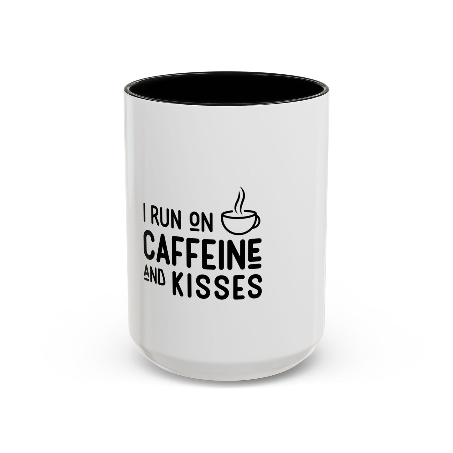 I Run on Caffeine and Kisses Coffee Mug — Accent 11/15oz