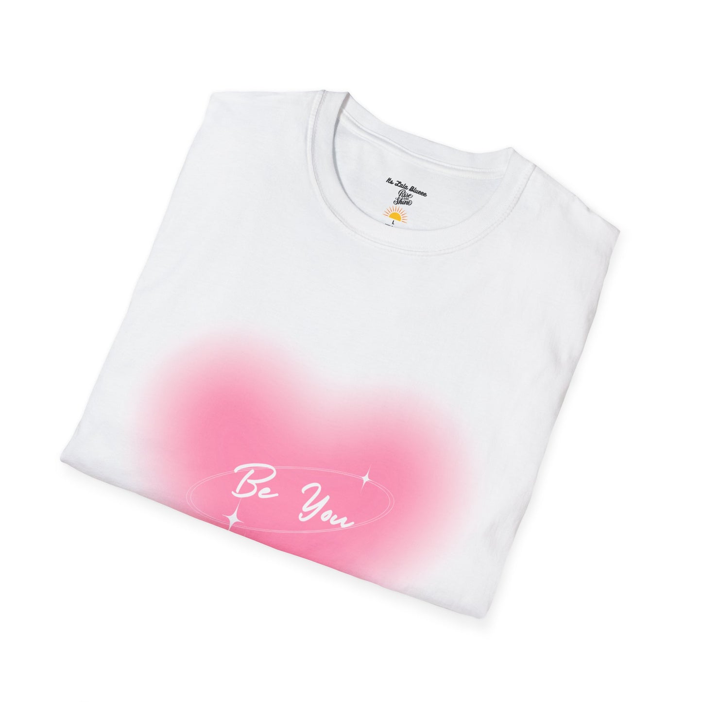Heart Graphic T-Shirt — Pink “Be You” Inspirational Tee
