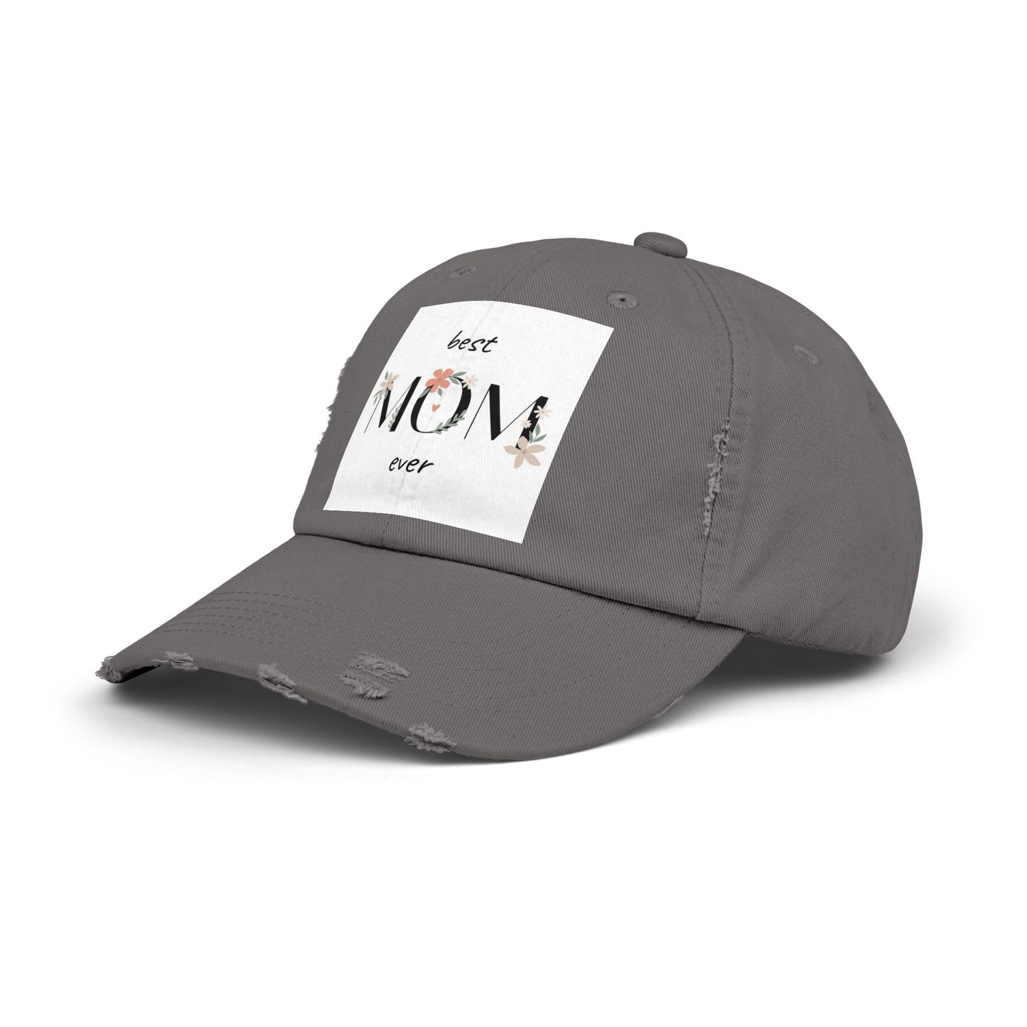 Best Mom Ever Distressed Cap - Floral Patch Mother’s Day Hat