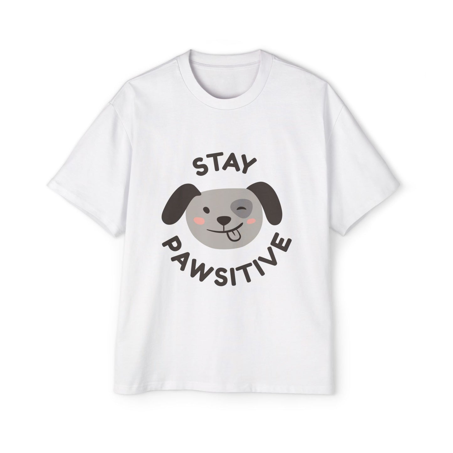 Stay Pawsitive Dog T-Shirt