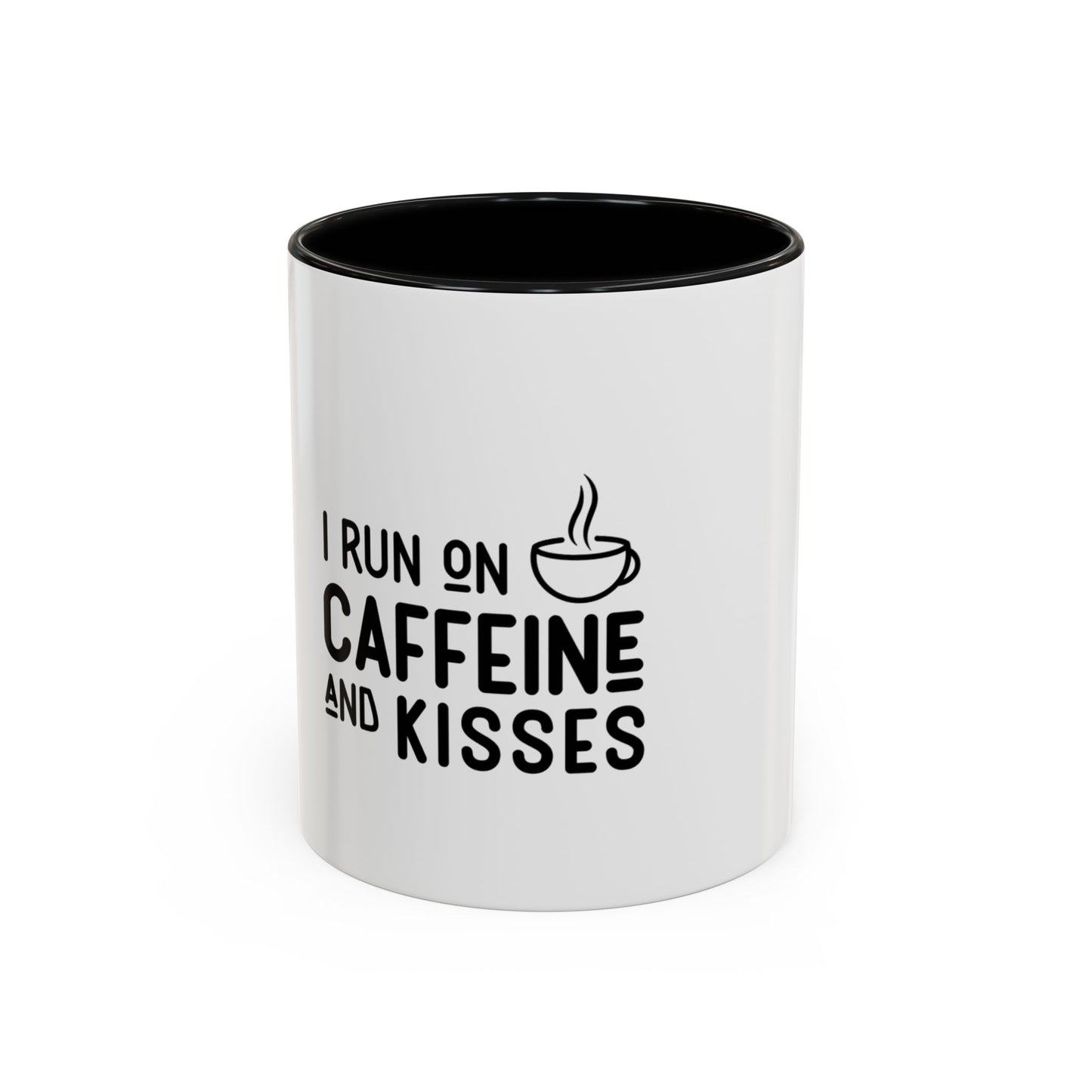 I Run on Caffeine and Kisses Coffee Mug — Accent 11/15oz