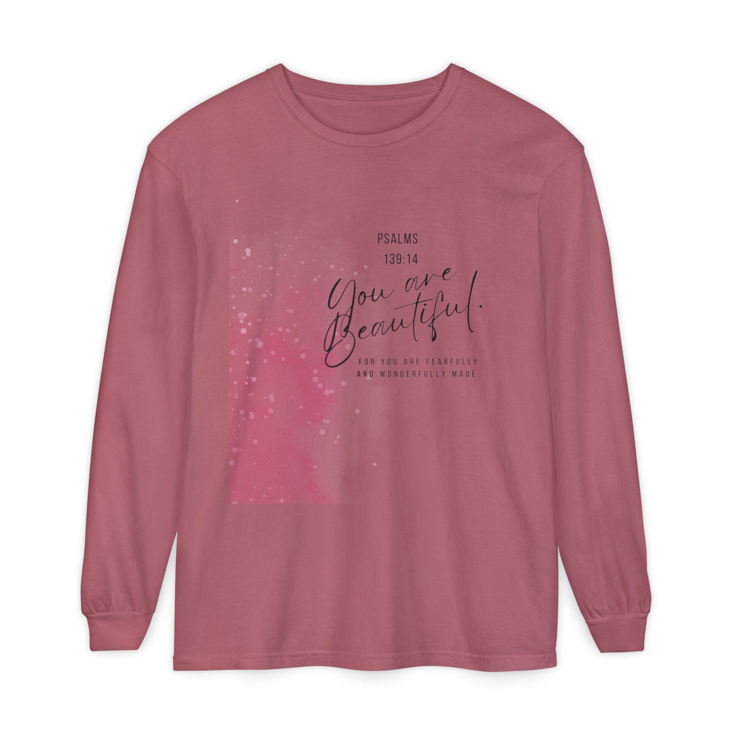 You Are Beautiful Long Sleeve Tee — Psalm 139:14 Inspirational Christian Shirt