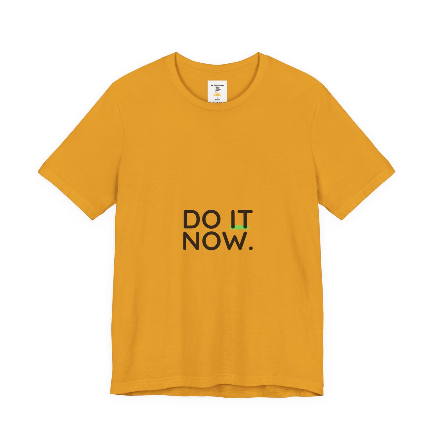 Do It Now T‑Shirt — Motivational Graphic Tee