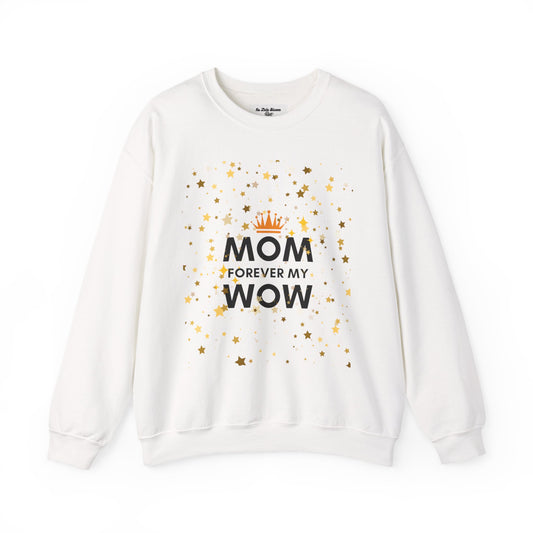 Mom Forever My Wow Crewneck Sweatshirt — Mother's Day Gift, Sparkle Crown Design