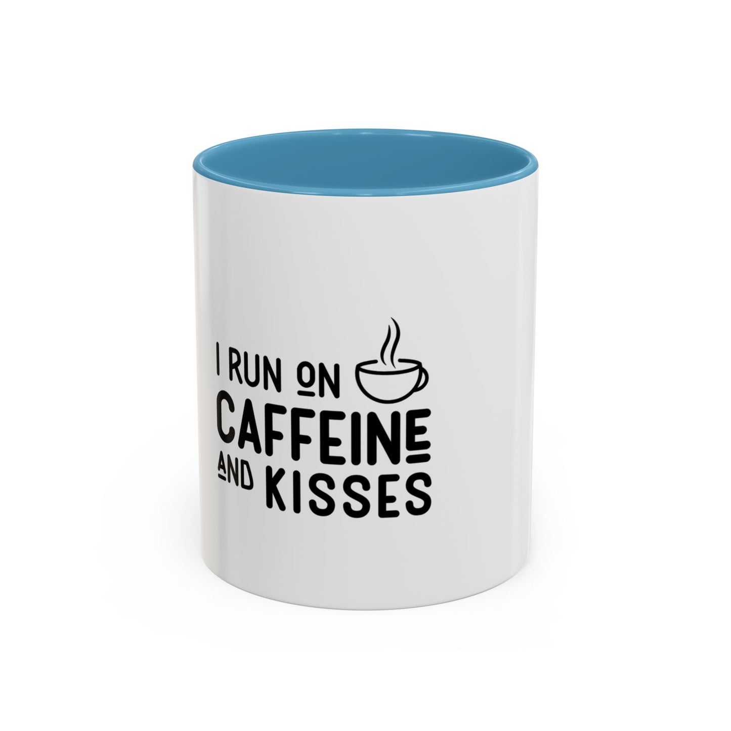 I Run on Caffeine and Kisses Coffee Mug — Accent 11/15oz