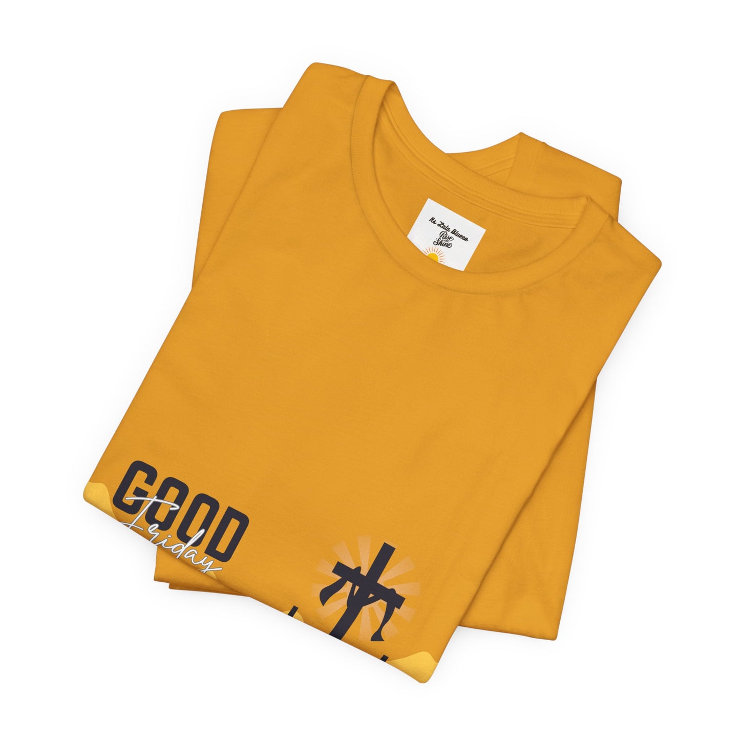 Good Friday Cross Tee – Christian Easter Religious T-Shirt