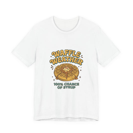 Waffle Weather Tee | Retro Food Graphic, 100% Chance of Syrup