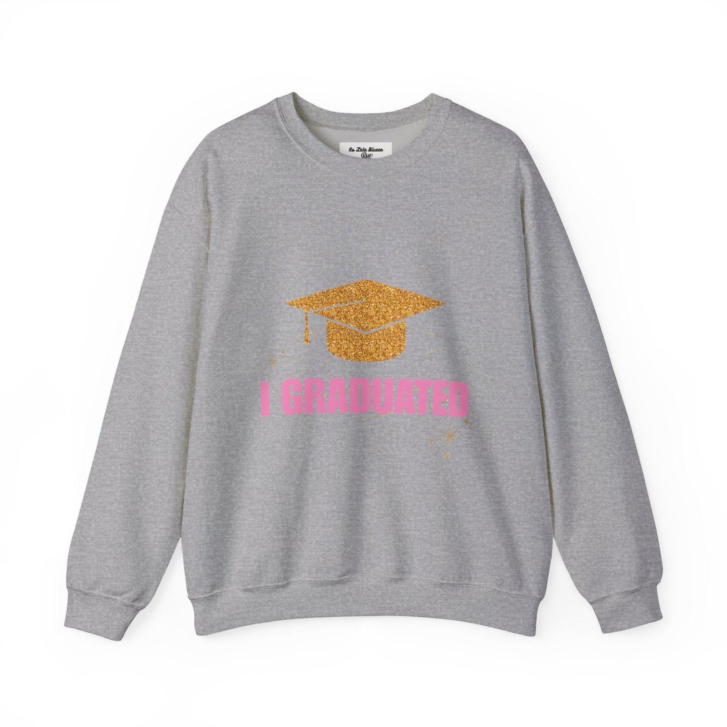 Graduation Crewneck Sweatshirt — Gold Cap "I Graduated" Graphic