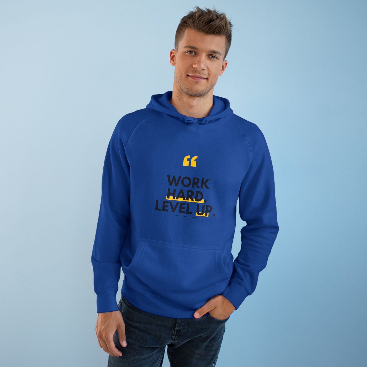 Work Hard, Level Up Hoodie — Motivational Quote Hooded Sweatshirt