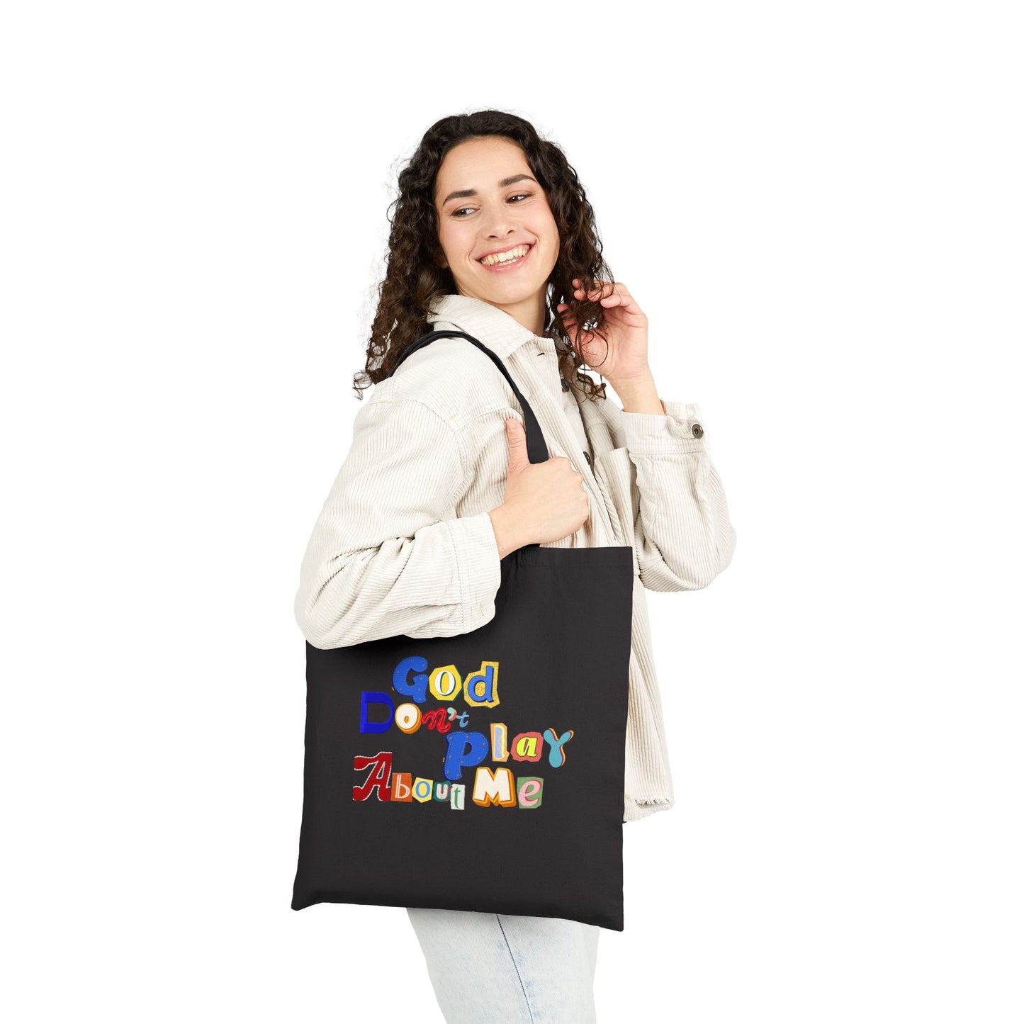 Canvas Tote Bag — "God Don't Play About Me" Colorful Retro Lettering