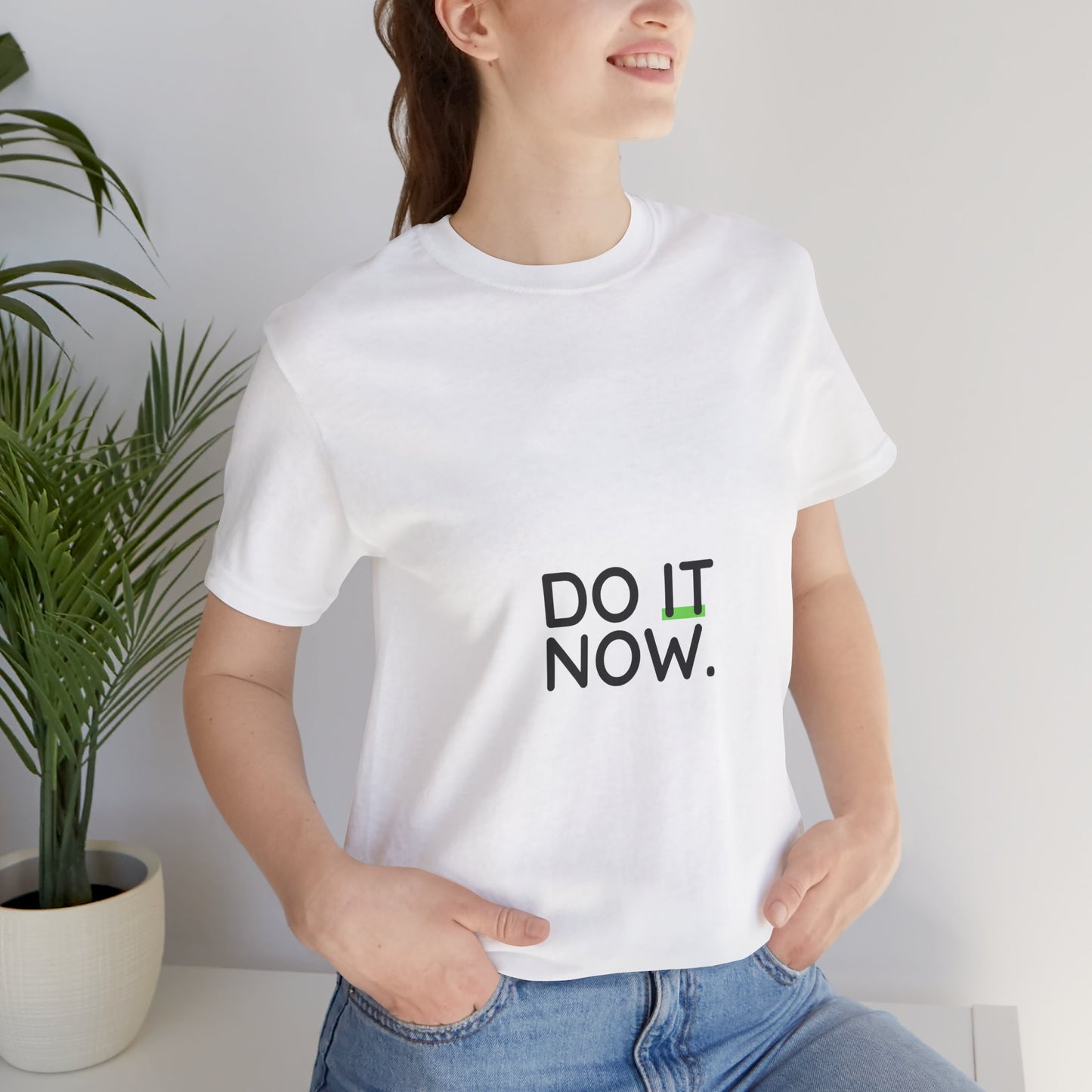 Do It Now T‑Shirt — Motivational Graphic Tee