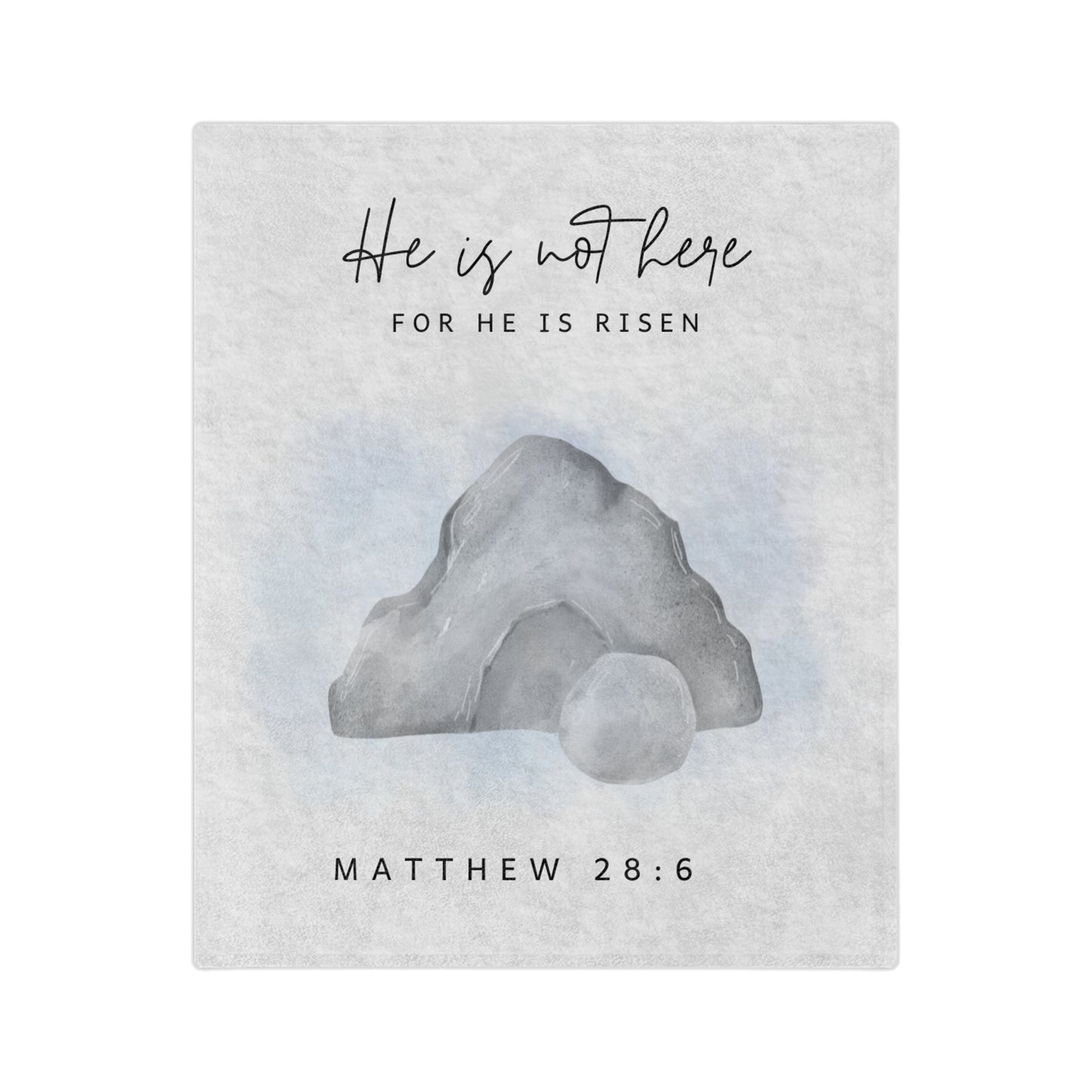 Christian Easter Blanket — "He Is Not Here, For He Is Risen" (Matthew 28:6) Velveteen Throw