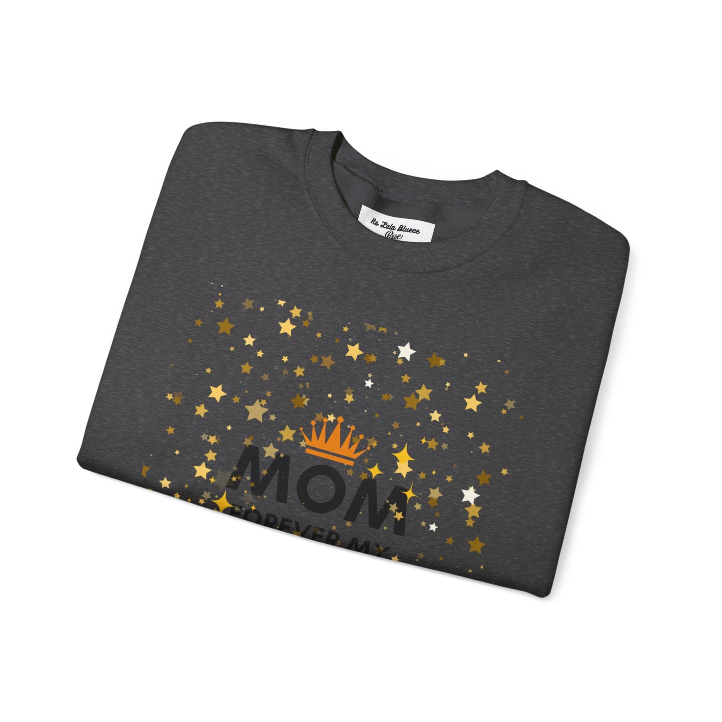 Mom Forever My Wow Crewneck Sweatshirt — Mother's Day Gift, Sparkle Crown Design