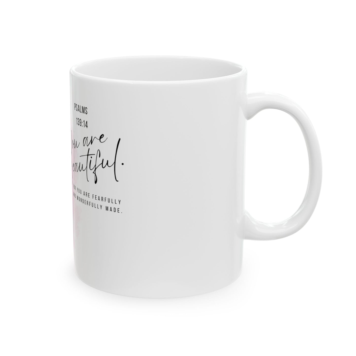 You Are Beautiful Psalm 139:14 Ceramic Mug — Pink Inspirational Coffee Cup