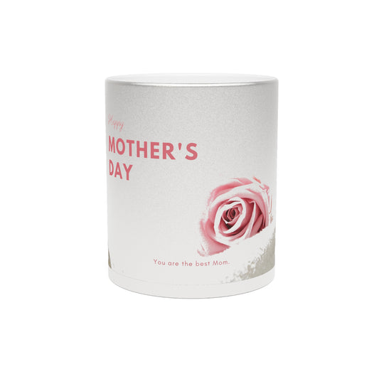 Mother's Day Rose Metallic Mug — 'Mother's Day' Pink Floral Coffee Cup